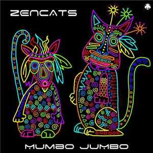 Zencats - Mumbo Jumbo download free