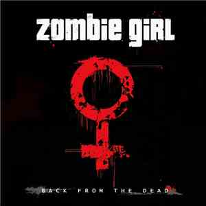 Zombie Girl - Back From The Dead download free